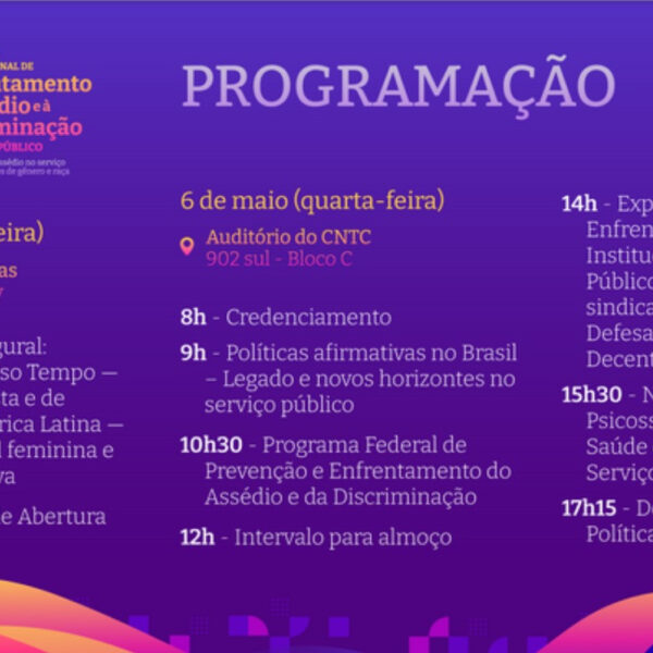 Sinditamaraty: Confira a programação completa do 2º Congresso Internacional de Enfrentamento ao Assédio e à Discriminação no Serviço Público
