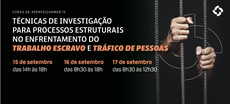 Curso discute combate ao trabalho escravo e ao tráfico de pessoas